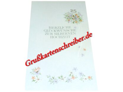 HERZLICHE GLÜCKWÜNSCHE ZUR SILBERNEN HOCHZEIT HANDGESCHRIEBEN GK0020 GK 0020 (2)