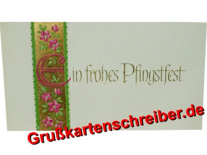 Grußkarte handgeschrieben Ein frohes Pfingstfest Grußkartenschreiber.de GK0140 GK 0140 (9)